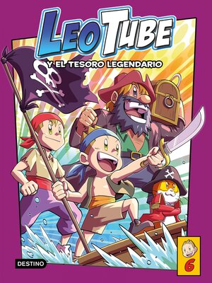 cover image of LeoTube 6. LeoTube y el tesoro legendario